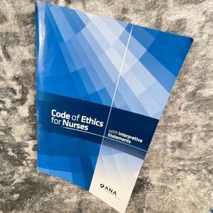 ANA Code of Ethics for Nurses with Interpretive Statements 2015‎ Paperback